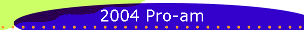 2004 Pro-am